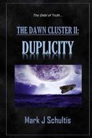 The Dawn Cluster II: Duplicity B099T7SVFC Book Cover