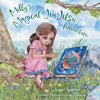 Milly's Magical Jiu Jitsu Adventure 1038321212 Book Cover