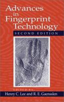 Advances in Fingerprint Technology (Forensic and Police Science Series) 0849309239 Book Cover
