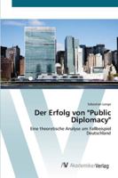 Der Erfolg von Public Diplomacy 3639425731 Book Cover