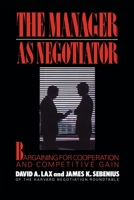 The Manager as Negotiator 1451636490 Book Cover