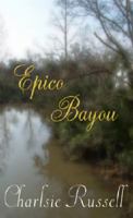 Epico Bayou 0976982420 Book Cover