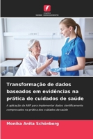 Transformação de dados baseados em evidências na prática de cuidados de saúde (Portuguese Edition) 6209767346 Book Cover