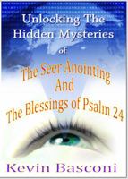 Unlocking the Hidden Mysteries of the Seer Anointing II & The Blessings of Psalm 24 B00RWUD1UC Book Cover