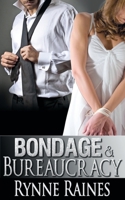 Bondage & Bureaucracy 1628305762 Book Cover