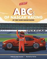 ABCs of NASCAR: My First Guide to NASCAR Racing — Picture Book for Kids 3–8 with Real Racing Terms, Cars, Tracks & STEM B0GFG7N81M Book Cover