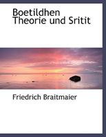 Boetildhen Theorie Und Sritit 1140406965 Book Cover