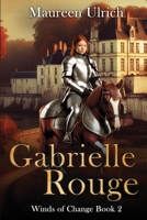 Gabrielle Rouge (Winds of Change) 1778296505 Book Cover