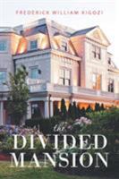 The Divided Mansion 1682896900 Book Cover