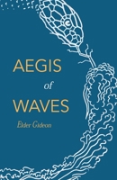Aegis of Waves 1637529554 Book Cover