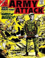Army Attack: Volume 46 Green Beret!: history comic books, comic book, ww2 historical fiction, wwii comic, Army Attack 1544778775 Book Cover