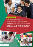 Addressing Special Educational Needs and Disability in the Curriculum: Design and Technology 0415376858 Book Cover