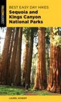 Best Easy Day Hikes Sequoia and Kings Canyon National Parks 1493036882 Book Cover
