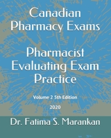 Canadian Pharmacy Exams: Pharmacist Evaluating Exam Practice, Volume 2 1710052279 Book Cover
