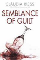 Semblance of Guilt 1480827851 Book Cover