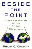 Beside the Point: Close Encounters in the Global Classroom 0996619801 Book Cover