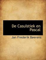 De Casuïstiek en Pascal 111636882X Book Cover