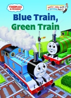 Thomas and Friends: Blue Train, Green Train (Bright &amp; Early Board Books(TM))