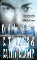 Cold Moon Rising (Tales of the Sazi) 0765359642 Book Cover