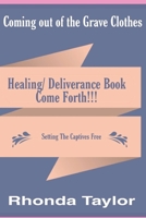 Coming Out of the Grave Clothes 1689347503 Book Cover