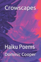 Crowscapes: Haiku Poems B0DSCDMT11 Book Cover