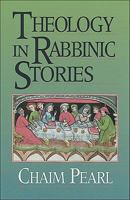 Theology in Rabbinic Stories 1565632850 Book Cover