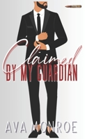 Claimed by my Guardian: Mated to the Mafia B0C87M668Z Book Cover