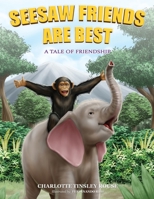 Seesaw Friends Are Best: A Tale Of Friendship B0GGPNZTQK Book Cover
