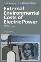 External Environmental Costs of Electric Power Analysis and Internalization 3642767141 Book Cover