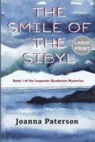 The Smile of the Sibyl: Large Print Edition 1838042024 Book Cover