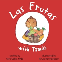 Las Frutas with Tomás B09TTLRBTZ Book Cover