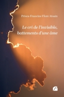 Le cri de l'invisible, battements d'une âme 2754776168 Book Cover