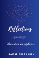 Reflections: Observations and Epiphanies B0DP5H34YS Book Cover