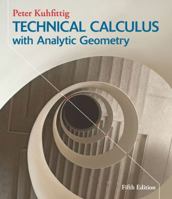 Technical Calculus with Analytical Geometry, 4th Edition 0534084184 Book Cover