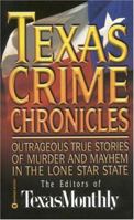 Texas Crime Chronicles 0446608831 Book Cover
