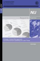 Strategic Cutback Management: Law Enforcement Leadership for Lean Times 1502936208 Book Cover