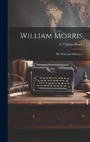 William Morris: His Work and Influence 1019614994 Book Cover