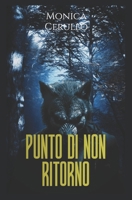 Punto di non ritorno (Italian Edition) B0GD2JTYFD Book Cover