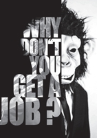 Why don't you get a Job? (German Edition) 3751936475 Book Cover