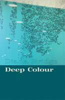 Deep Colour 1990048544 Book Cover