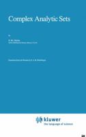 Complex Analytic Sets (Mathematics and its Applications) 0792302346 Book Cover