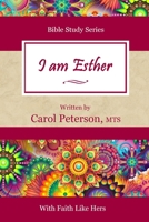 I am Esther 1951587103 Book Cover
