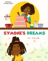 Symone's Dream In Color B09BZF7GTJ Book Cover