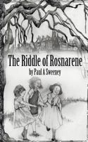 The Riddle of Rosnarene 1910053929 Book Cover