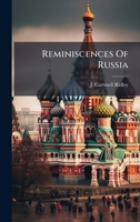 Reminiscences Of Russia 102475491X Book Cover