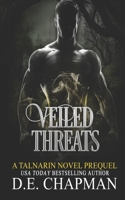 Veiled Threats: A High Fantasy Romance Prequel (A Talnarin Novel) B087SHCBMH Book Cover