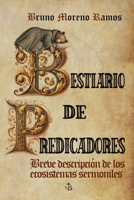 Bestiario de predicadores: Breve descripción de la fauna de los ecosistemas sermoniles (Spanish Edition) B0DVZ7JNS2 Book Cover