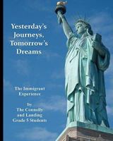 Yesterday's Journeys Tomorrow's Dreams 1439271038 Book Cover