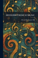 Modern French Music 1025520440 Book Cover