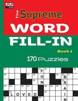 The SUPREME WORD FILL-IN Book 172674678X Book Cover